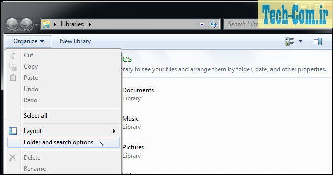 انتخاب گزینه Folder and search options از طریق دکمه Organize 