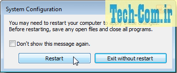 نشان دهنده پنجره اعلام جهت راه‌اندازی مجدد کامپیوتر بعد از تغییر در بخش msconfig